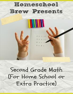 Download Second Grade Math: (For Homeschool or Extra Practice) - Greg Sherman file in PDF