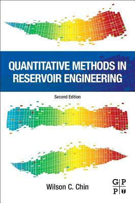 Read online Quantitative Methods in Reservoir Engineering - Wilson C. Chin | ePub