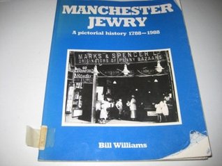 Download Manchester Jewry: A Pictorial Account, 1788-1988 - Bill Williams file in ePub
