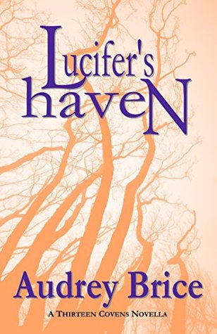 Download Lucifer's Haven (Fourteen Tales of Thirteen Covens Book 3) - Audrey Brice file in PDF