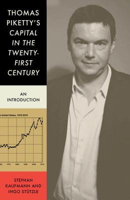 Read Thomas Piketty’s 'Capital in the Twenty First Century': An Introduction - Stephen Kaufmann file in ePub
