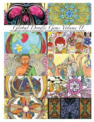 Download Global Doodle Gems Volume 11: The Ultimate Adult Coloring Bookan Epic Collection from Artists Around the World! - Global Doodle Gems | PDF