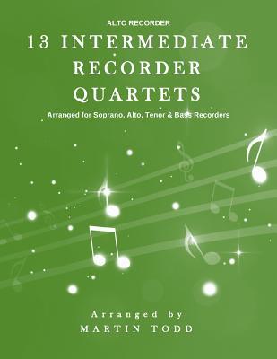Download 13 Intermediate Recorder Quartets - Alto Recorder - Martin Todd file in ePub