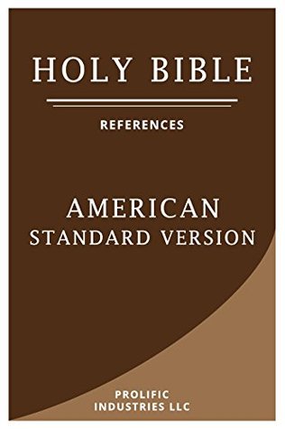 Read The Holy Bible 1901 American Standard Version - Annotated - Editor American Revision Committee file in PDF