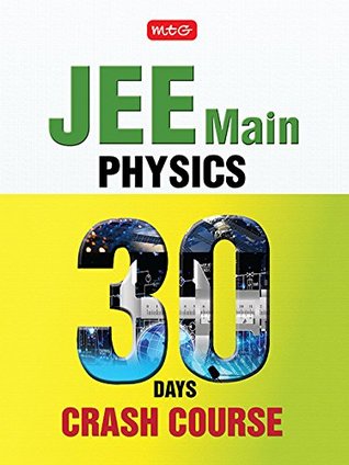 Download 30 Days JEE Main Physics 30 Days Crash Course - MTG editorial board | PDF