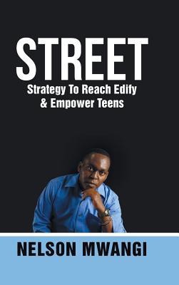 Read Street: Strategy to Reach Edify & Empower Teens - Nelson Mwangi file in PDF