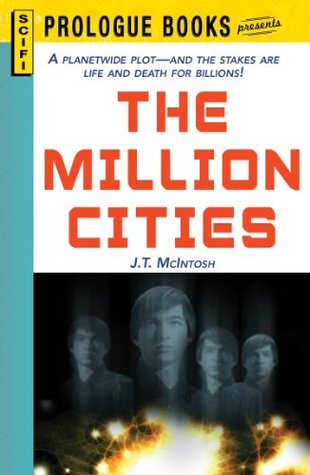 Download The Million Cities (Prologue Science Fiction) - J.T. McIntosh file in ePub