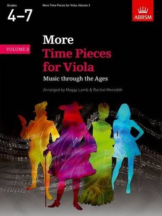 Download More Time Pieces for Viola, Volume 2: Music through the Ages (Time Pieces (ABRSM)) - Various | PDF