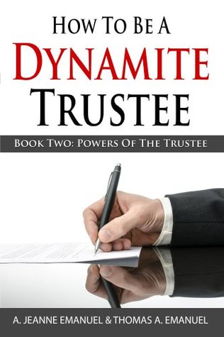 Read Powers of the Trustee (Dynamite Trustee Book 2) - Thomas Emanuel | ePub