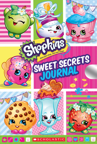 Read online Sweet Secrets Journal (Shopkins Locking Journal) - Scholastic Inc. | PDF