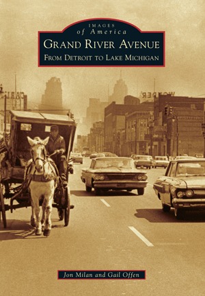 Read Grand River Avenue: From Detroit to Lake Michigan - Jon Milan | PDF