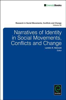 Download Narratives of Identity in Social Movements, Conflicts and Change - Landon E Hancock file in PDF