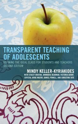 Download Transparent Teaching of Adolescents: Defining the Ideal Class for Students and Teachers - Mindy Keller-Kyriakides | PDF