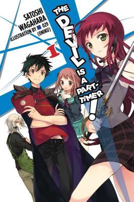 Read online The Devil is a Part-Timer Light Novel, Vol. 1 - Satoshi Wagahara | ePub