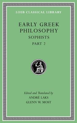 Read Early Greek Philosophy, Volume IX: Sophists, Part 2 - André Laks file in PDF