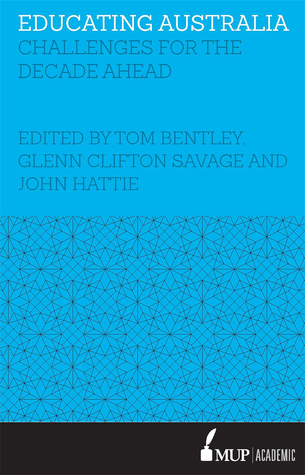 Read Educating Australia: Challenges for the decade ahead - Tom Bentley | PDF