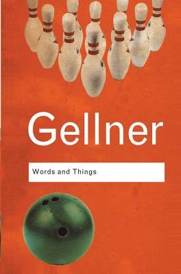 Download Words and Things: An Examination Of, and an Attack On, Linguistic Philosophy, a Special Issue of Cognitive Neuropsychology - Ernest Gellner file in PDF