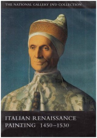 Download Italian Renaissance Painting, 1450-1530: The National Gallery DVD Collection (National Gallery London) - Louise Govier file in ePub
