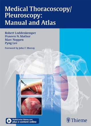 Download Medical Thoracoscopy/Pleuroscopy: Manual and Atlas: Manual and Atlas - Robert Loddenkemper | PDF
