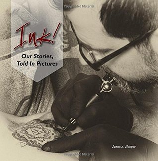 Download Ink!: The art of tattoos, and the stories behind them - Mr James A. Hooper file in ePub