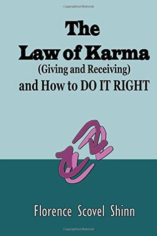 Download The Law of Karma (Giving and Receiving): and How to DO IT RIGHT - Florence Scovel Shinn file in PDF