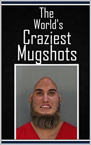 Read online Memes: Funny Mughsots: Police Mugshots and Funny Memes (Funny Books Collection) - Memes | PDF
