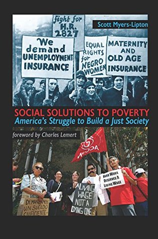 Download Social Solutions to Poverty: America's Struggle to Build a Just Society (Great Barrington Books) - Scott Myers-Lipton | PDF