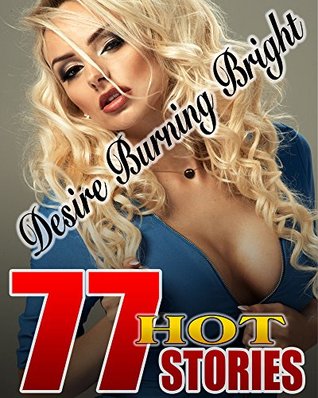 Read Desire Off Limits -- 77 Stories of Exactly What It Sounds Like Short Story Heated Action and Inexperienced Pleasures Collection - Kimmi Time | PDF