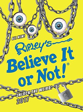 Download Ripley's Believe It or Not! Unlock The Weird! (Annual Book 13) - Ripley's Believe It or Not! file in ePub