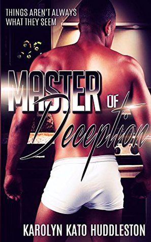 Download Master of Deception: Things aren't always what they seem - Karoyln Huddleston file in ePub