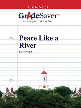 Download GradeSaver (TM) ClassicNotes: Peace Like a River - M Goggins file in PDF