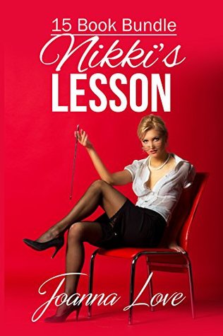 Read online Erotica: Nikki's Lesson (New Adult Romance Multi Book Bundle)(Taboo Erotic Sex Tales)(New Adult Erotica, Contemporary Coming Of Age Fantasy, Fetish) - Joanna Love file in ePub