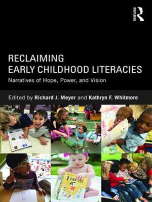 Read online Reclaiming Early Childhood Literacies: Narratives of Hope, Power, and Vision - Richard J. Meyer | PDF
