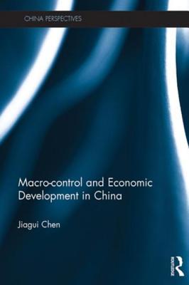 Read Macro-Control and Economic Development in China - Jiagui Chen file in PDF