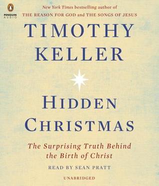 Download Hidden Christmas: The Surprising Truth Behind the Birth of Christ - Timothy J. Keller file in PDF