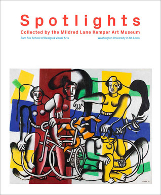 Download Spotlights: Collected by the Mildred Lane Kemper Art Museum - Sabine Eckmann | ePub
