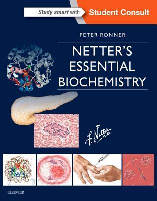Read online Netter's Essential Biochemistry (Netter Basic Science) - Peter Ronner file in ePub