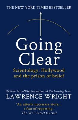 Read online Going Clear: Scientology, Hollywood and the Prison of Belief - Lawrence Wright file in PDF