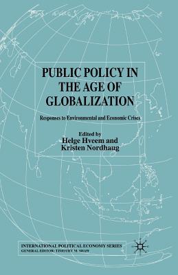 Read online Public Policy in the Age of Globalization: Responses to Environmental and Economic Crises - Sheila Brown file in PDF