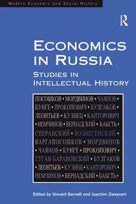 Download Economics in Russia: Studies in Intellectual History - Joachim Zweynert file in ePub