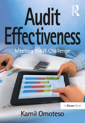Read online Audit Effectiveness: Meeting the It Challenge - Kamil Omoteso | ePub