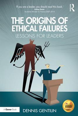 Download The Origins of Ethical Failures: Lessons for Leaders - Dennis Gentilin | ePub