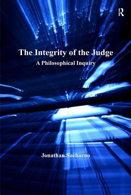 Download The Integrity of the Judge: A Philosophical Inquiry - Jonathan Soeharno | ePub