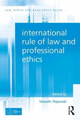Download International Rule of Law and Professional Ethics - Vesselin Popovski file in ePub