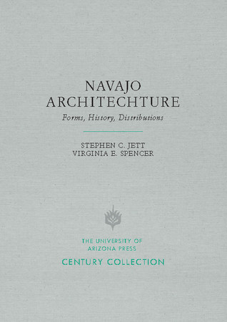 Download Navajo Architecture: Forms, History, Distributions - Stephen C. Jett file in ePub