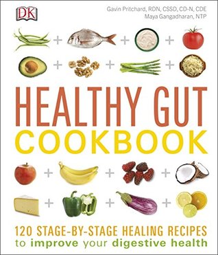 Read online Healthy Gut Cookbook: 120 stage-by-stage healing recipes to improve your digestive health - Gavin Pritchard | ePub