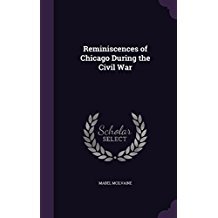 Read online Reminiscences of Chicago During the Civil War - Mabel McIlvaine | ePub
