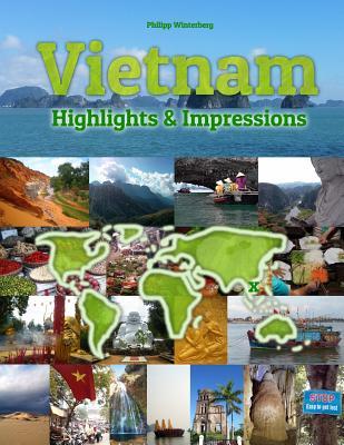 Download Vietnam Highlights & Impressions: Original Wimmelfotoheft - Philipp Winterberg file in ePub