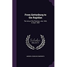 Download From Gettysburg to the Rapidan: The Army of the Potomac, July, 1863, to April, 1864 - Andrew Atkinson Humphreys | PDF