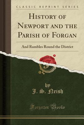 Download History of Newport and the Parish of Forgan: And Rambles Round the District (Classic Reprint) - J S Neish file in PDF